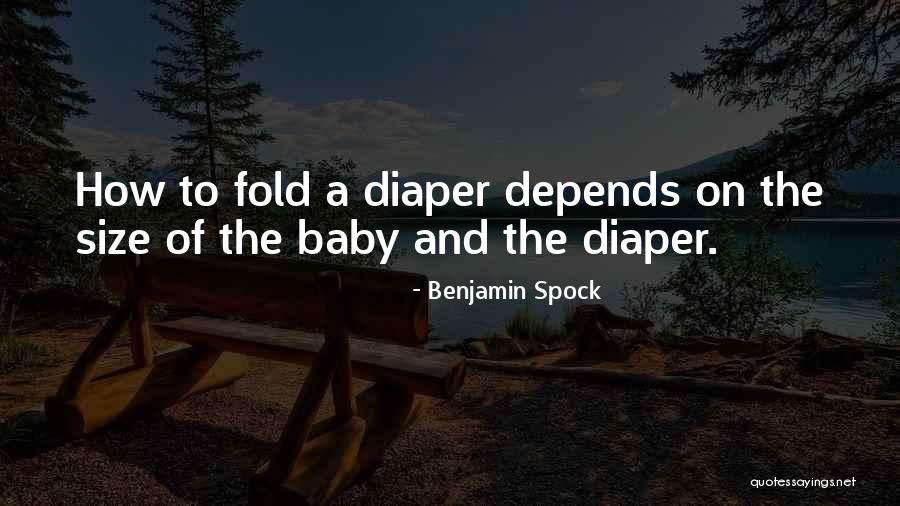 Baby Diapers Quotes By Benjamin Spock Baby Diapers Quotes By Benjamin Spock