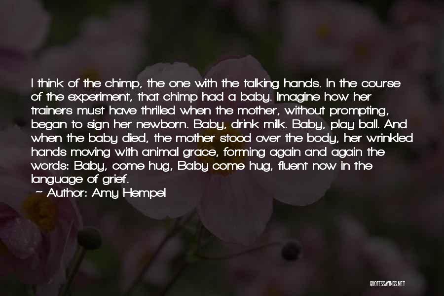 Baby Died Quotes By Amy Hempel