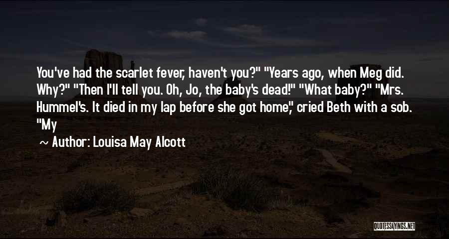 Baby Died Quotes By Louisa May Alcott