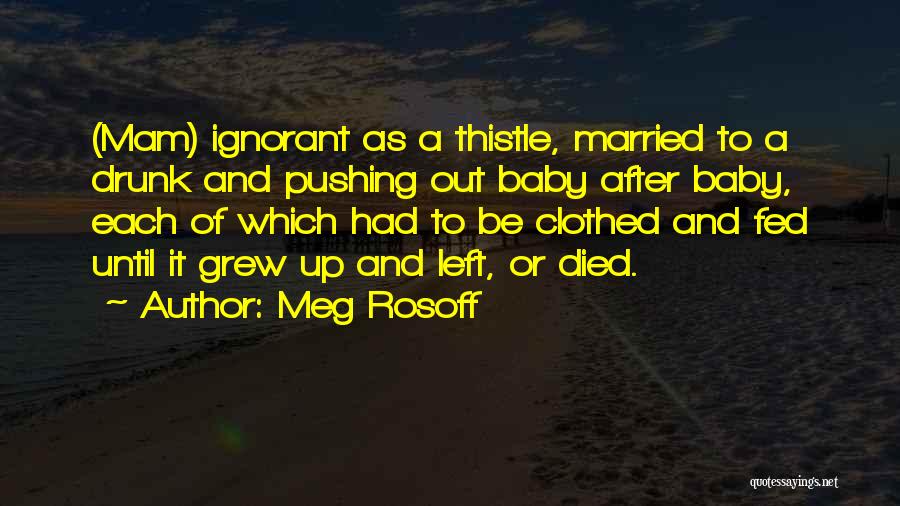 Baby Died Quotes By Meg Rosoff