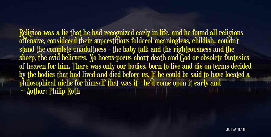 Baby Died Quotes By Philip Roth