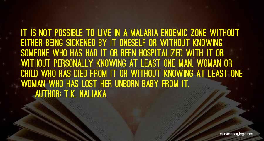 Baby Died Quotes By T.K. Naliaka