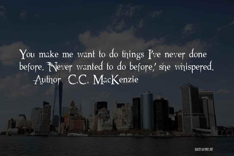 Baby Do You Love Me Quotes By C.C. MacKenzie