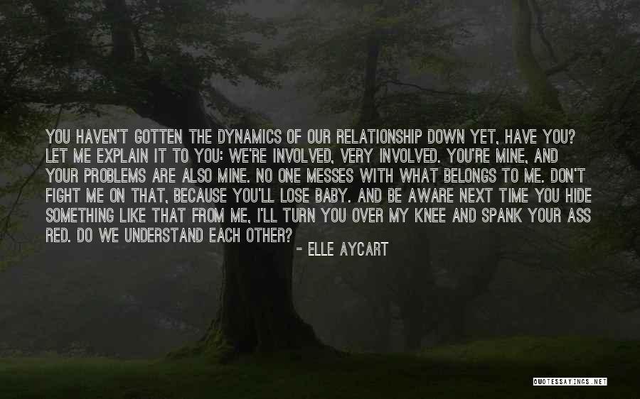 Baby Don't Let Me Down Quotes By Elle Aycart Baby Don't Let Me Down Quotes By Elle Aycart