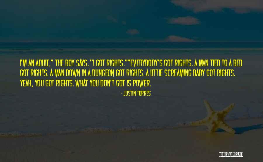 Baby Don't Let Me Down Quotes By Justin Torres Baby Don't Let Me Down Quotes By Justin Torres