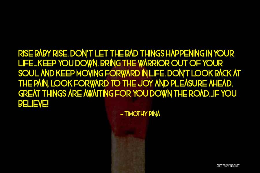 Baby Don't Let Me Down Quotes By Timothy Pina Baby Don't Let Me Down Quotes By Timothy Pina
