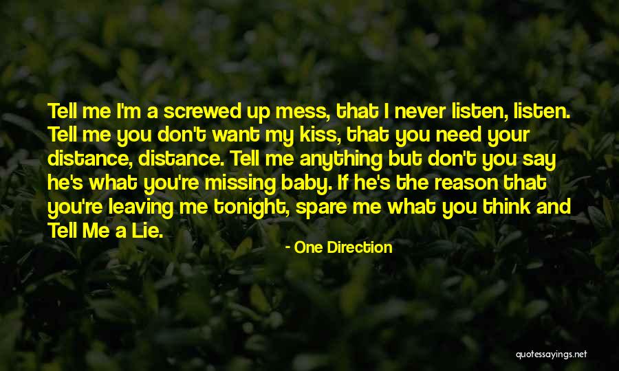 Baby Don't Lie Quotes By One Direction