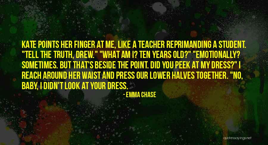 Baby Dress Quotes By Emma Chase