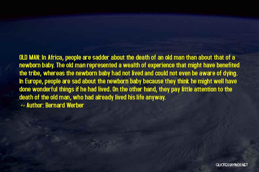 Baby Dying Quotes By Bernard Werber