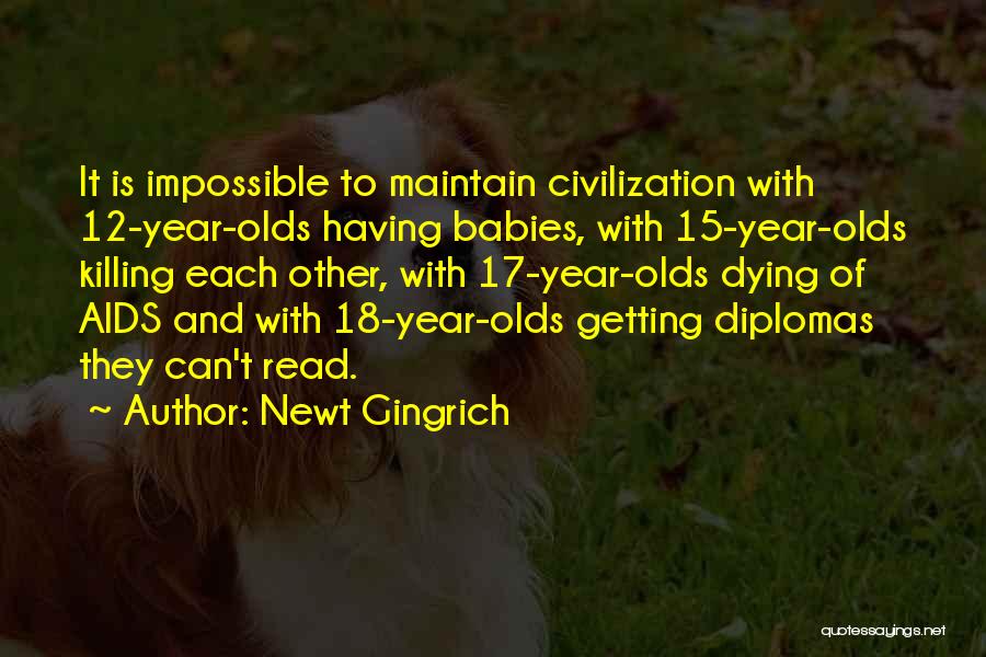 Baby Dying Quotes By Newt Gingrich