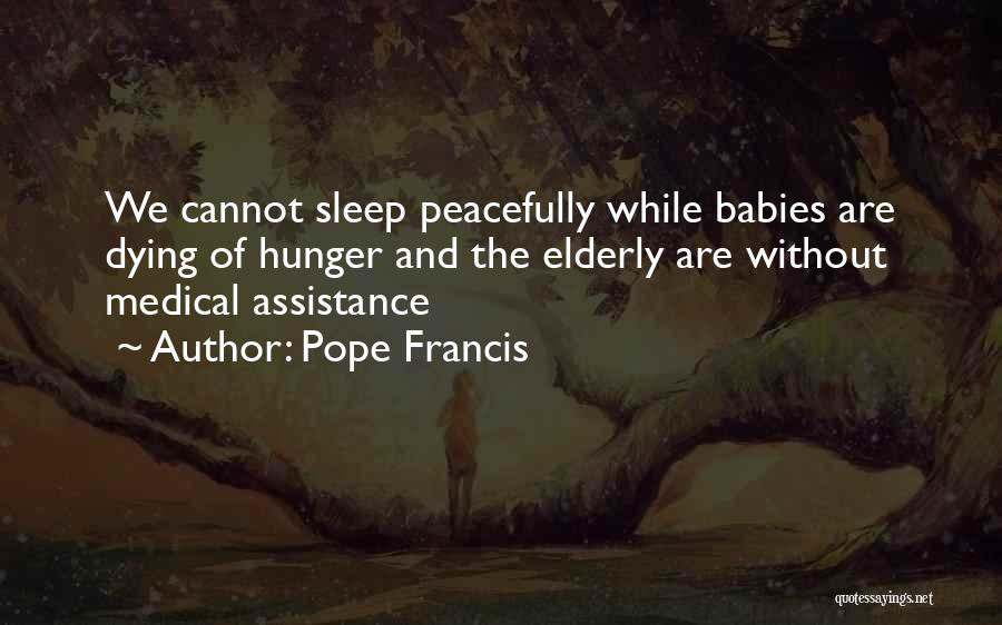 Baby Dying Quotes By Pope Francis