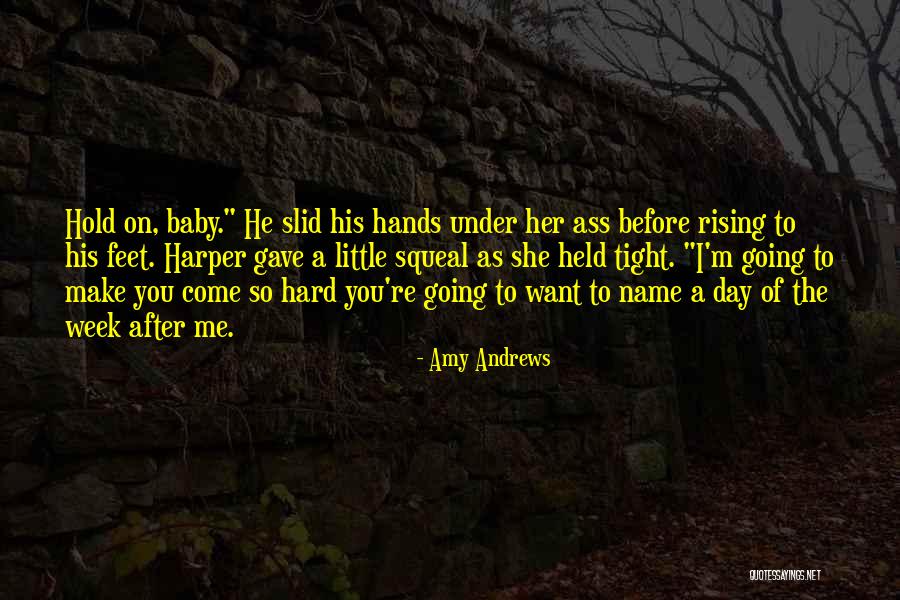 Baby Feet Quotes By Amy Andrews