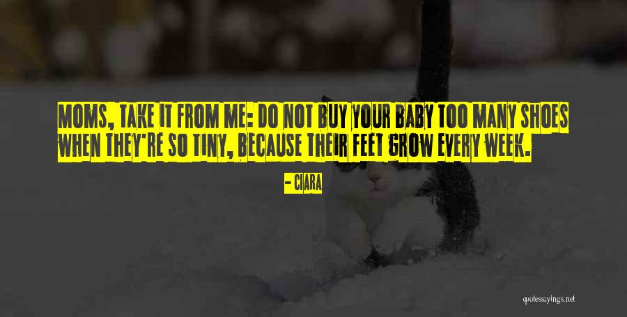 Baby Feet Quotes By Ciara Baby Feet Quotes By Ciara