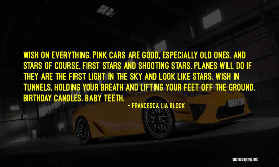 Baby Feet Quotes By Francesca Lia Block