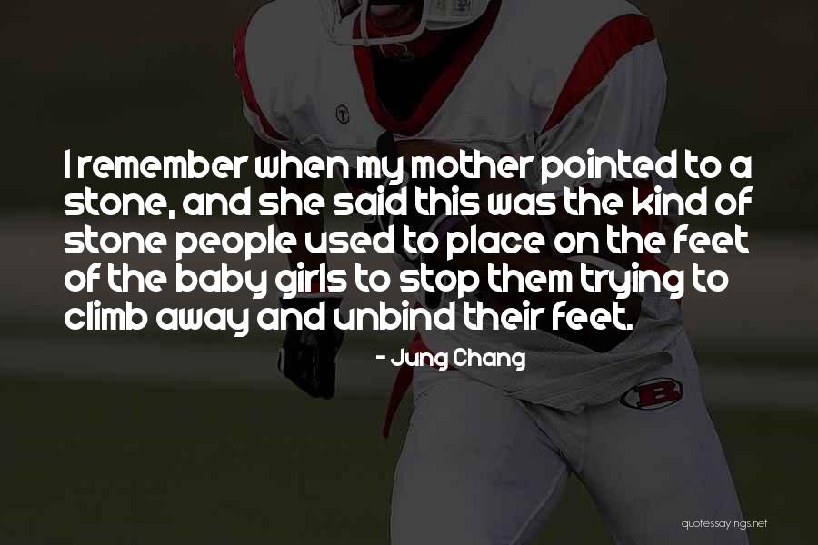Baby Feet Quotes By Jung Chang Baby Feet Quotes By Jung Chang
