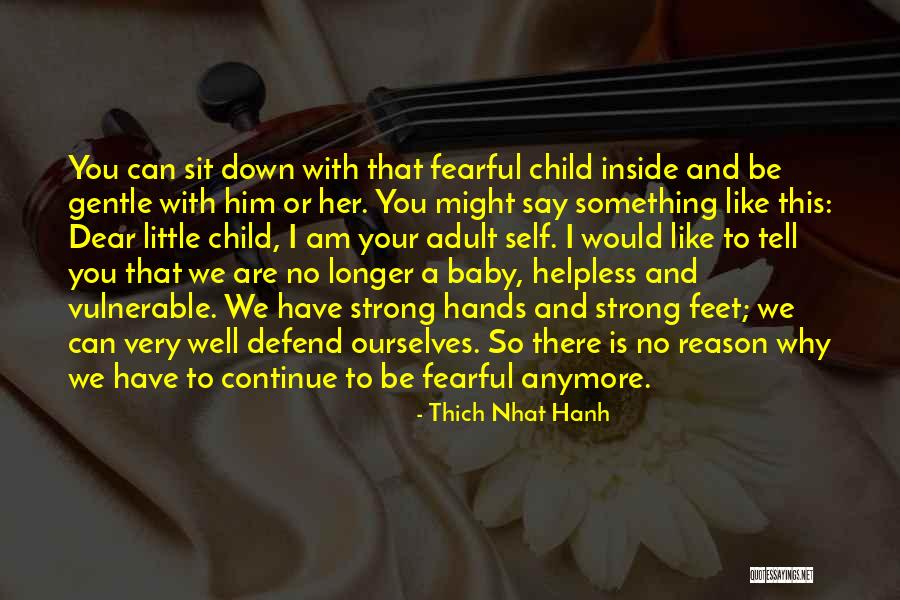 Baby Feet Quotes By Thich Nhat Hanh