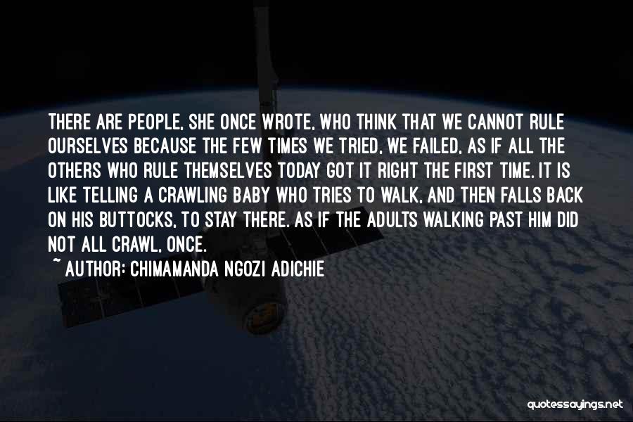 Baby First Walk Quotes By Chimamanda Ngozi Adichie