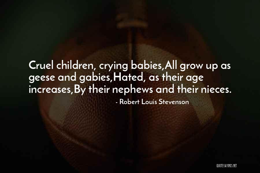 Baby Geese Quotes By Robert Louis Stevenson