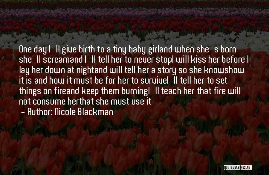 Baby Girl Birth Quotes By Nicole Blackman