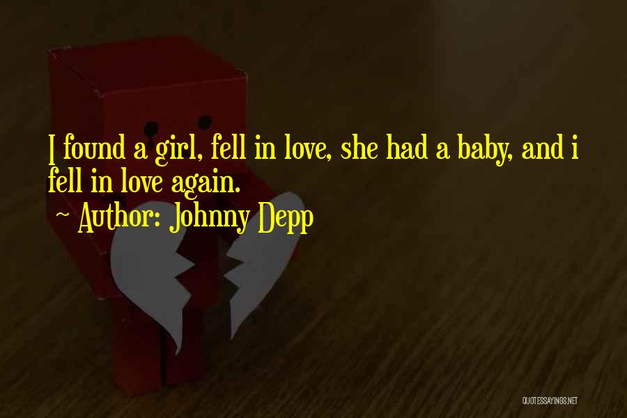 Baby Girl On Her Way Quotes By Johnny Depp