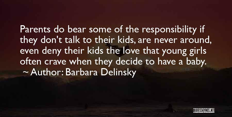 Baby Girls Quotes By Barbara Delinsky