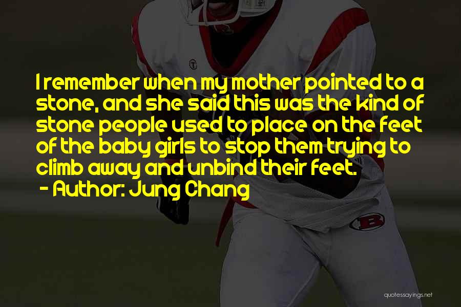 Baby Girls Quotes By Jung Chang