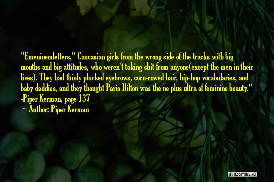 Baby Girls Quotes By Piper Kerman