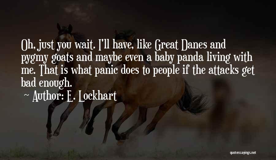 Baby Goats Quotes By E. Lockhart