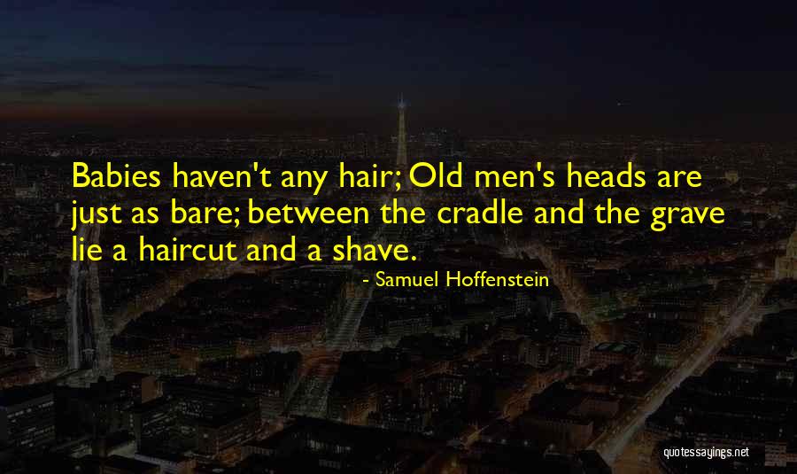Baby Grave Quotes By Samuel Hoffenstein Baby Grave Quotes By Samuel Hoffenstein