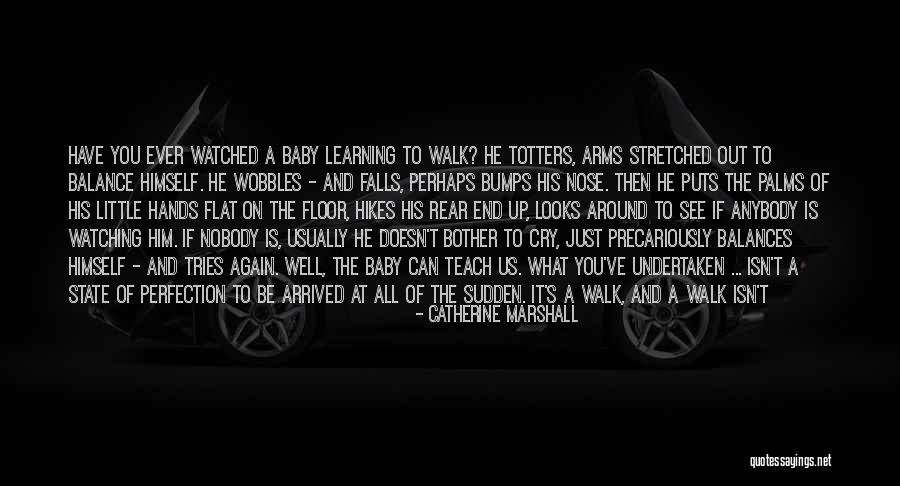 Baby Has Arrived Quotes By Catherine Marshall Baby Has Arrived Quotes By Catherine Marshall