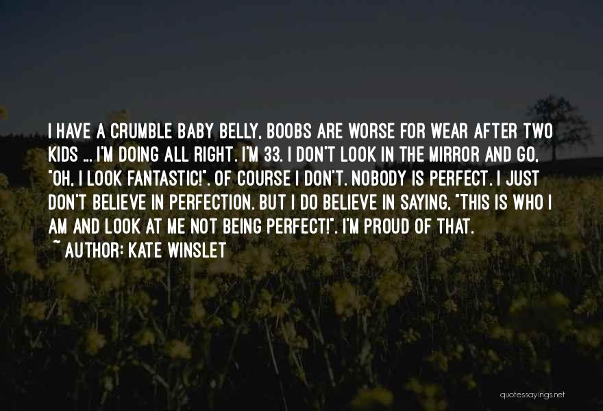 Baby In Belly Quotes By Kate Winslet