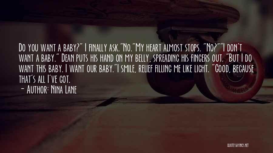 Baby In Belly Quotes By Nina Lane