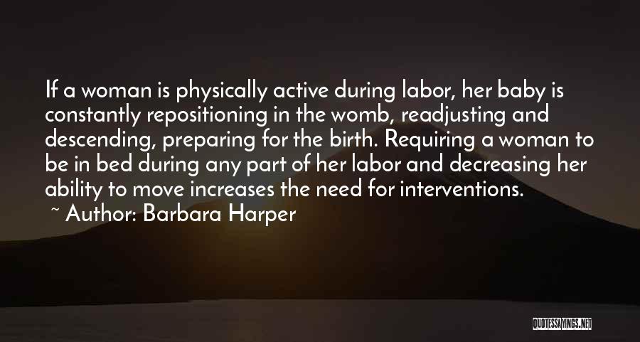 Baby In My Womb Quotes By Barbara Harper