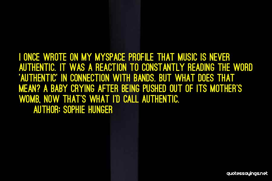 Baby In My Womb Quotes By Sophie Hunger