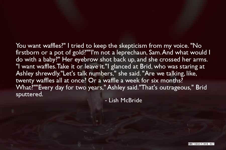 Baby In Pot Quotes By Lish McBride Baby In Pot Quotes By Lish McBride