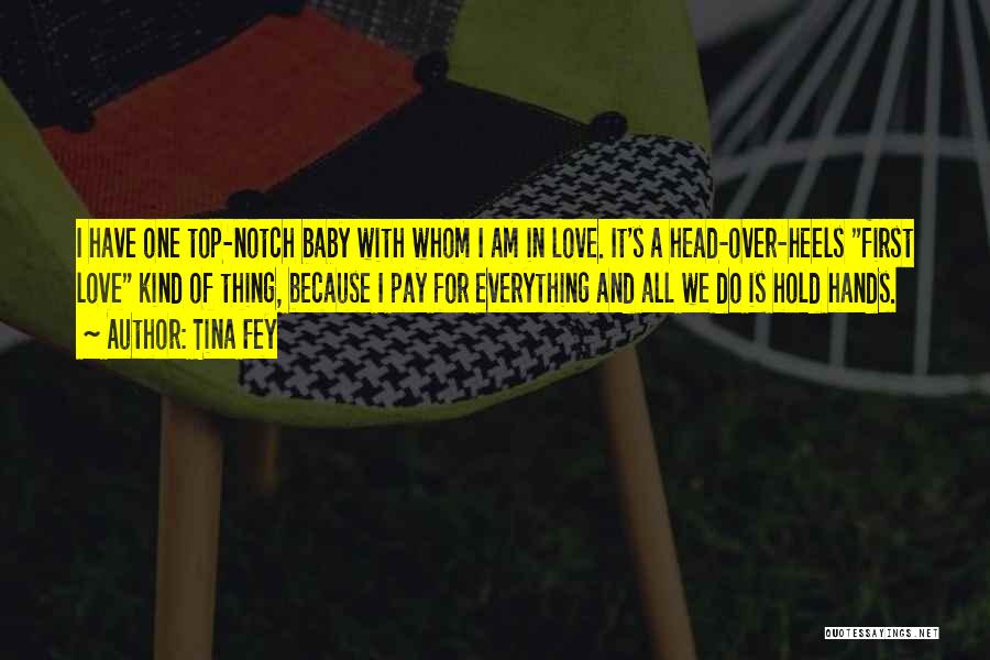 Baby In Whom Quotes By Tina Fey