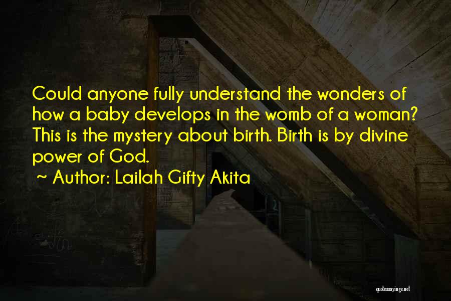 Baby In Womb Quotes By Lailah Gifty Akita