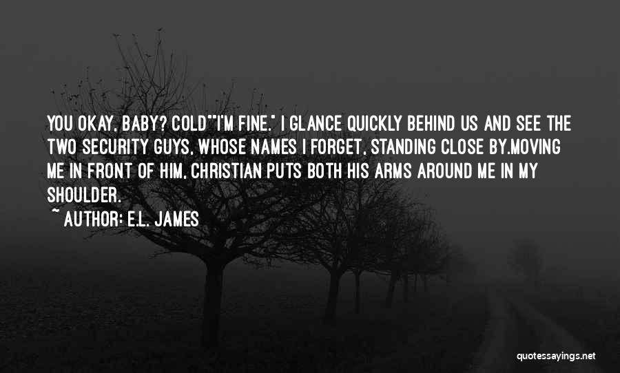 Baby It Cold Outside Quotes By E.L. James