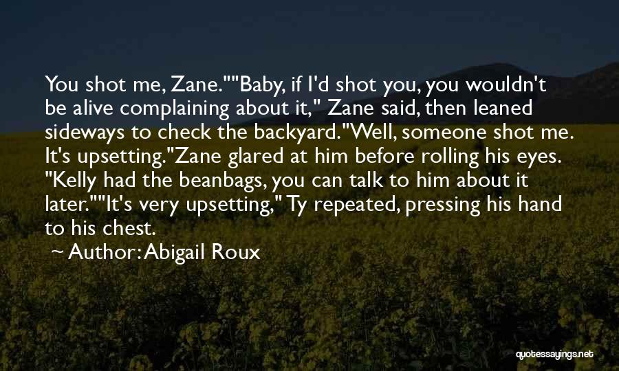 Baby It's You Quotes By Abigail Roux