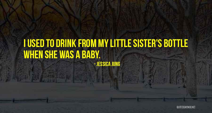 Baby Jessica Quotes By Jessica Jung Baby Jessica Quotes By Jessica Jung
