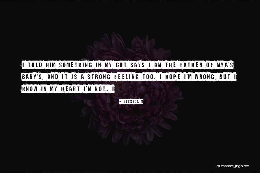 Baby Jessica Quotes By Jessica M Baby Jessica Quotes By Jessica M