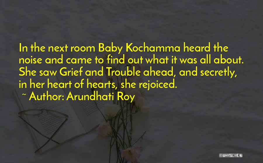 Baby Kochamma Quotes By Arundhati Roy
