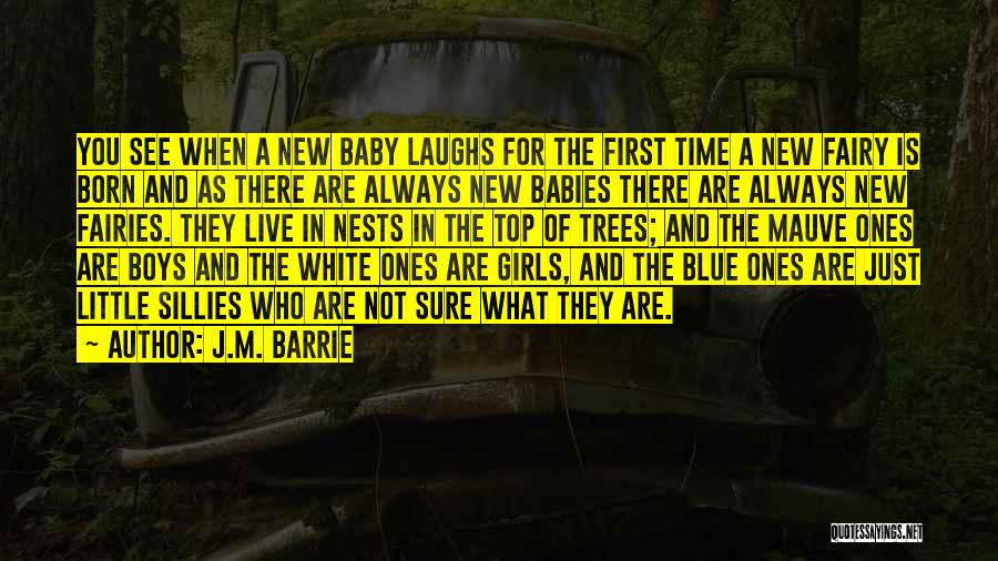 Baby Laughs Quotes By J.M. Barrie