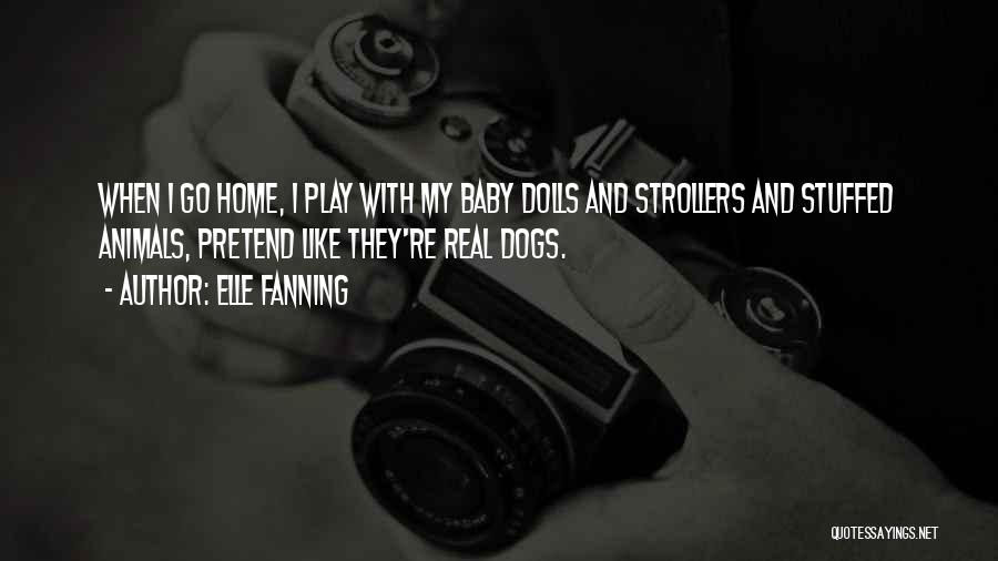 Baby Like Dolls Quotes By Elle Fanning