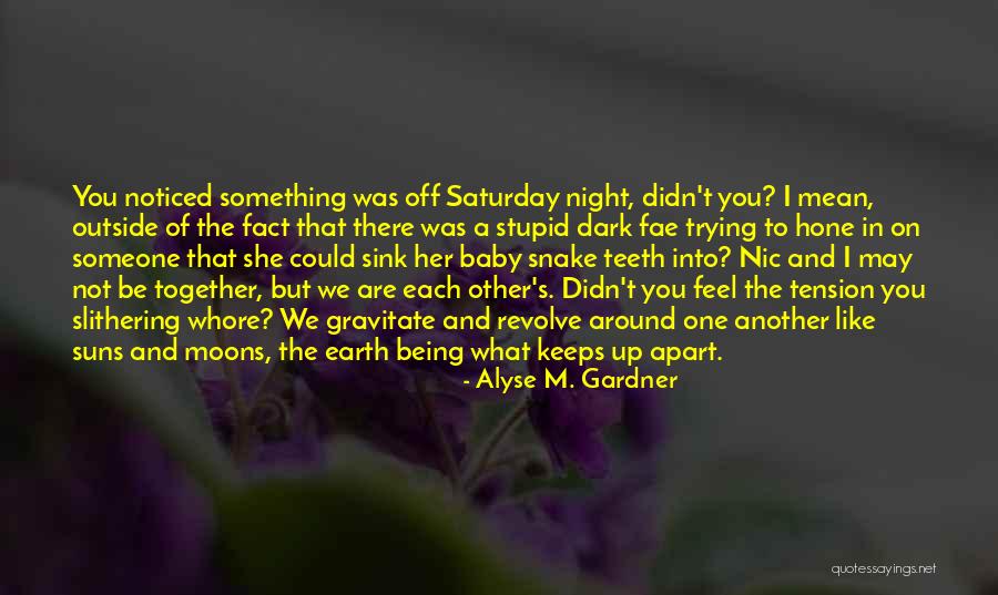 Baby Like Quotes By Alyse M. Gardner