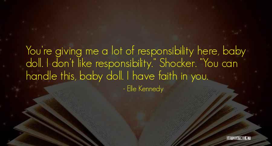 Baby Like Quotes By Elle Kennedy