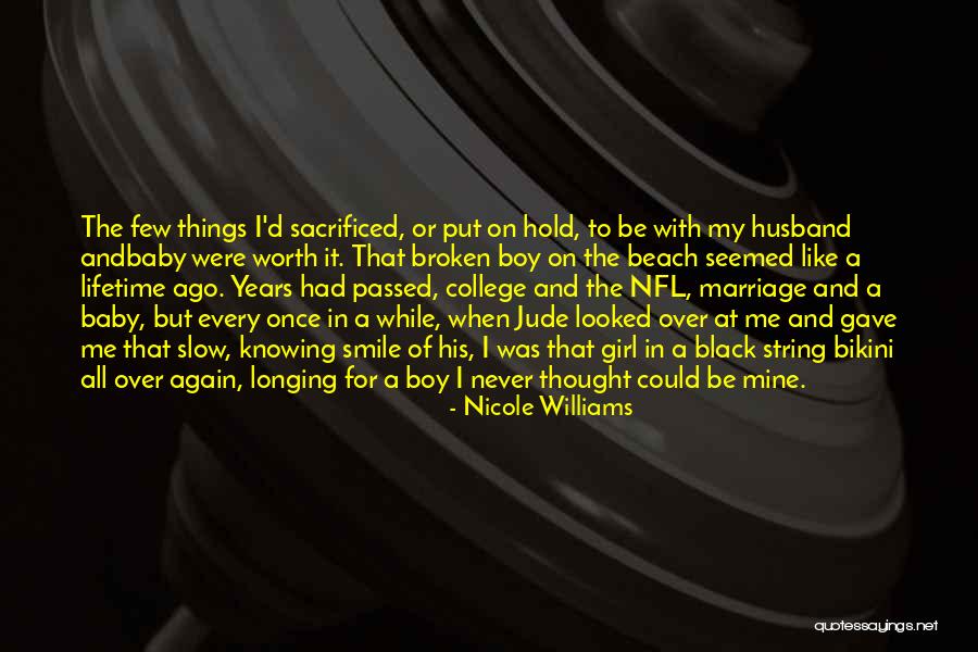 Baby Like Quotes By Nicole Williams