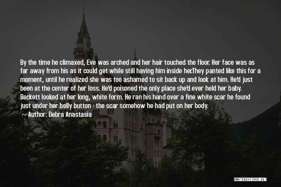 Baby Loss Quotes By Debra Anastasia