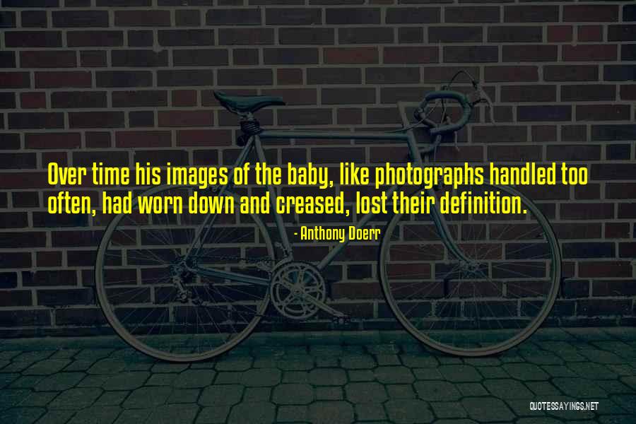 Baby Lost Quotes By Anthony Doerr Baby Lost Quotes By Anthony Doerr