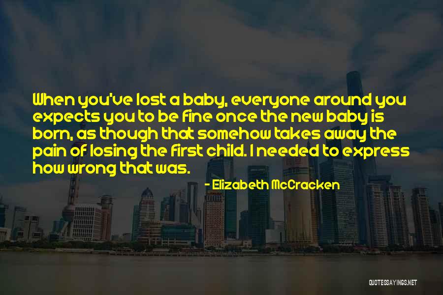 Baby Lost Quotes By Elizabeth McCracken Baby Lost Quotes By Elizabeth McCracken